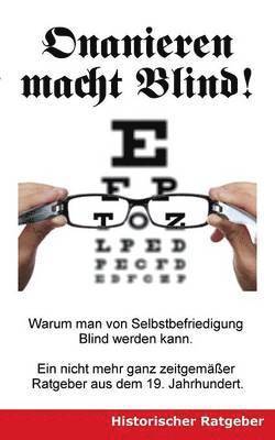 Onanieren macht blind! 1