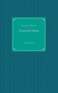 bokomslag Chaotische Gebete