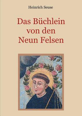Heinrich Seuse, Conrad Eibisch - Büchlein von den neun Felsen - Ein mystisches Seelenbild der Christenheit, Häftad