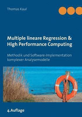 Thomas Kaul - Multiple lineare Regression & High Performance Computing, Häftad