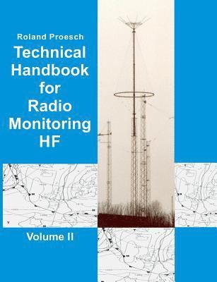 bokomslag Technical Handbook for Radio Monitoring HF Volume II