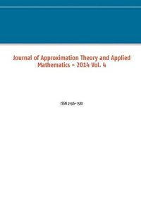 bokomslag Journal of Approximation Theory and Applied Mathematics - 2014 Vol. 4