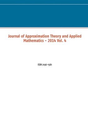 bokomslag Journal of Approximation Theory and Applied Mathematics - 2014 Vol. 4