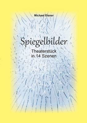 Michael Eisner - Spiegelbilder, Häftad