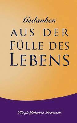 bokomslag Gedanken aus der Fülle des Lebens