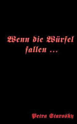 Wenn die Wrfel fallen ... 1