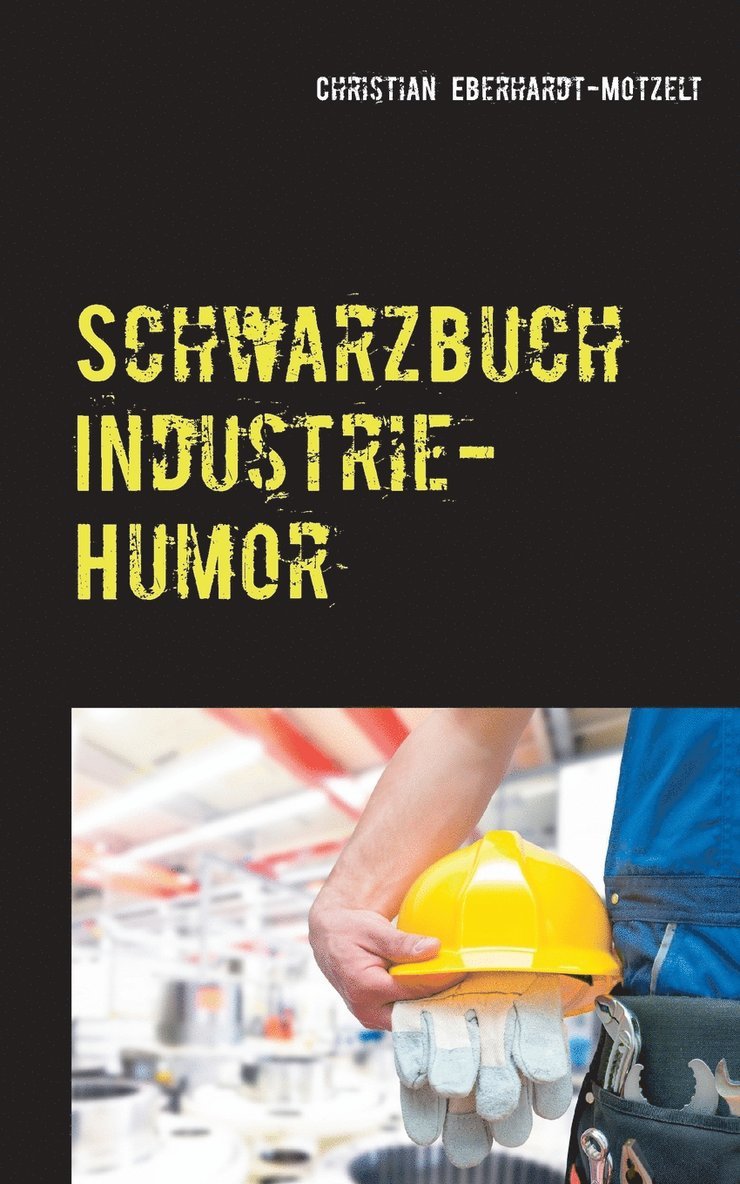 Schwarzbuch Industrie-Humor 1