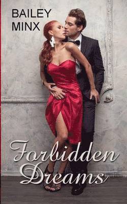 Bailey Minx, Inka Loreen Minden - Forbidden Dreams, Häftad