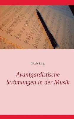 bokomslag Avantgardistische Strömungen in der Musik