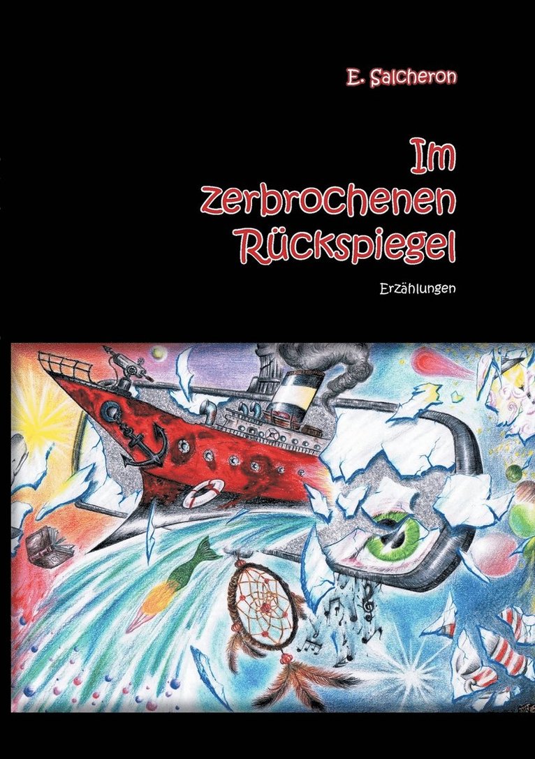 Im zerbrochenen Rckspiegel 1