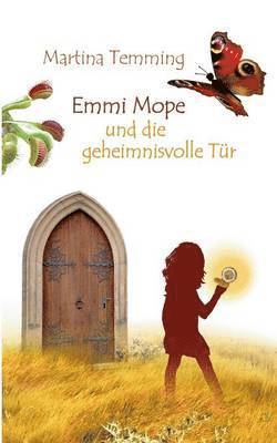 Emmi Mope und die geheimnisvolle Tr 1