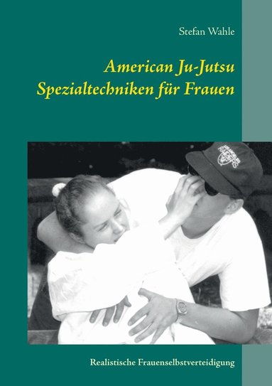 bokomslag American Ju-Jutsu Spezialtechniken fr Frauen