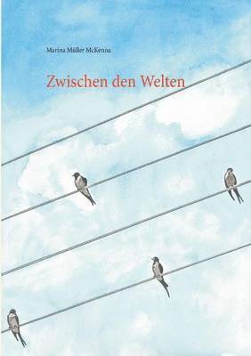 Zwischen den Welten 1