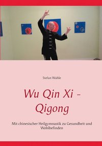 bokomslag Wu Qin Xi - Qigong