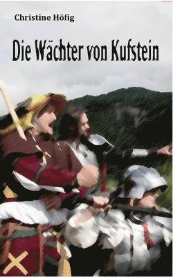 bokomslag Wächter von Kufstein