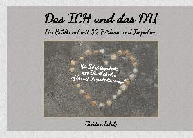 Christian Scholz - Das ICH und das DU, Häftad