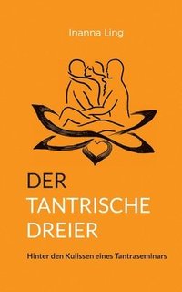 bokomslag Der tantrische Dreier