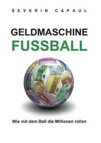 bokomslag Geldmaschine Fussball