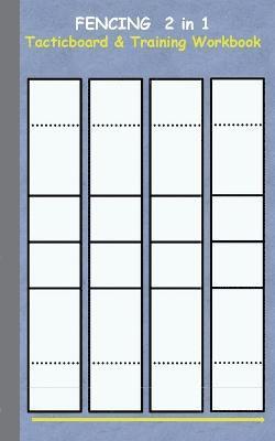 Fencing 2 in 1 Tacticboard and Training Workbook 1