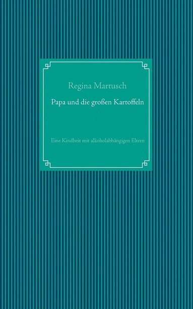 bokomslag Papa und die groen Kartoffeln