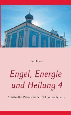 Engel, Energie und Heilung 4 1