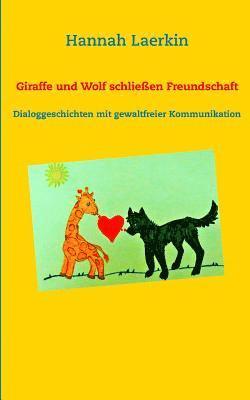 bokomslag Giraffe und Wolf schließen Freundschaft