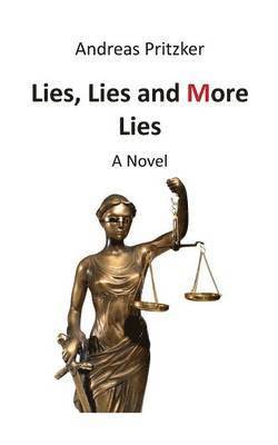 Lies, Lies and More Lies 1