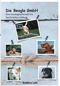 bokomslag Die Beagle GmbH