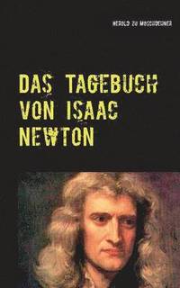 bokomslag Das Tagebuch von Isaac Newton