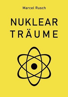 Nukleartrume 1