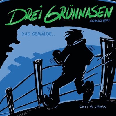 Drei Grnnasen 1