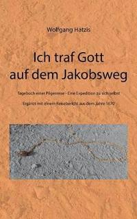 bokomslag Ich traf Gott auf dem Jakobsweg