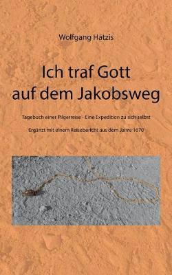 bokomslag Ich traf Gott auf dem Jakobsweg