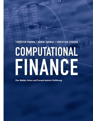 Thorsten Poddig, Armin Varmaz, Christian Fieberg - Computational Finance, Häftad