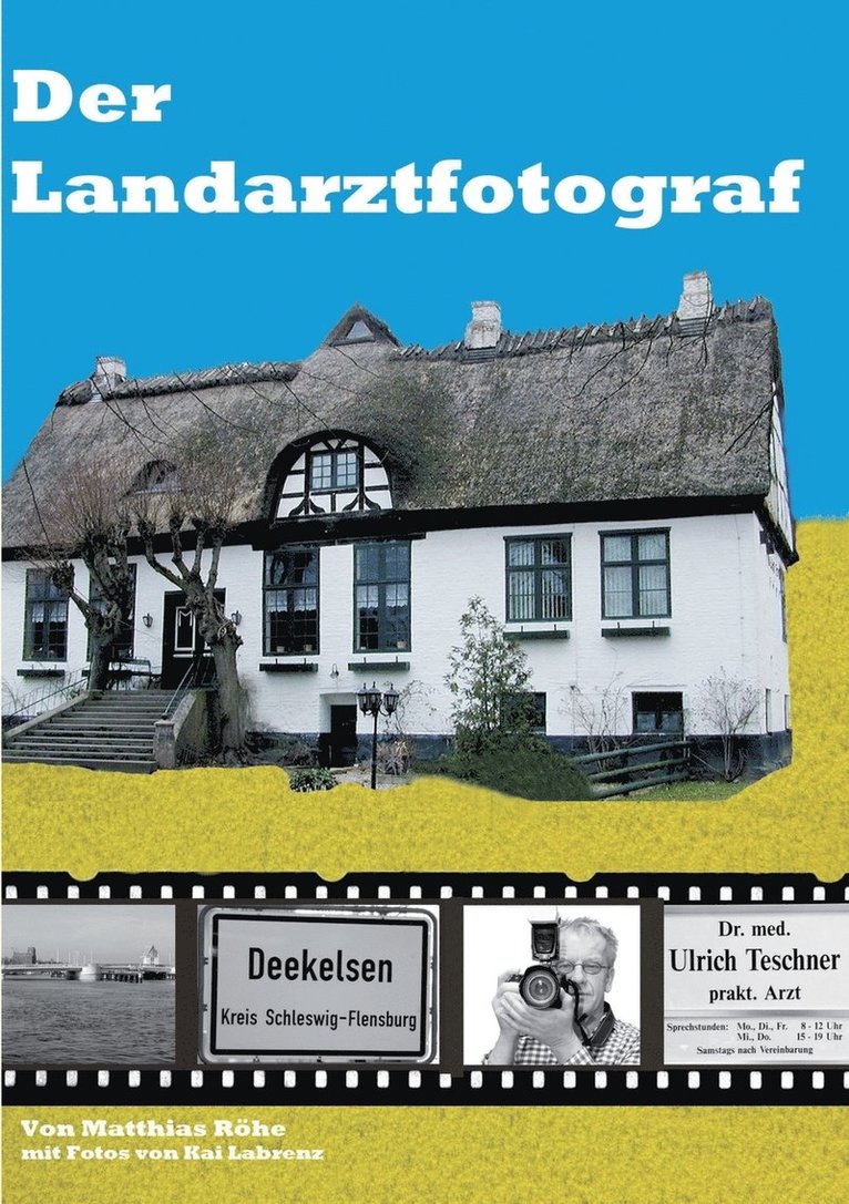 Der Landarztfotograf 1