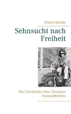 Sehnsucht nach Freiheit