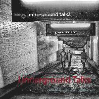 bokomslag Underground Talks