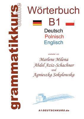Wörterbuch Deutsch - Polnisch - Englisch Niveau B1