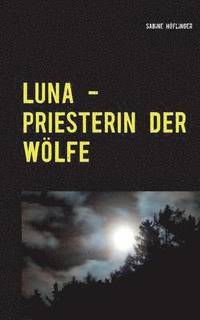 bokomslag Luna - Priesterin der Woelfe