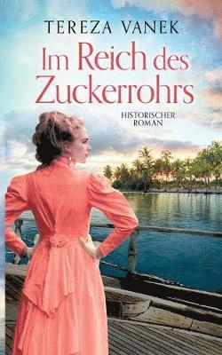 Im Reich des Zuckerrohrs