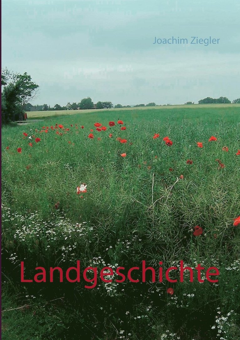 Landgeschichte 1