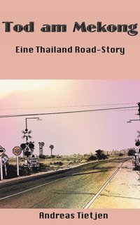 bokomslag Tod am Mekong