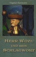 bokomslag Herr Wozu und sein Schlagwort