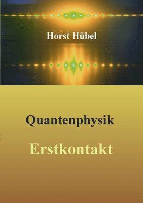 bokomslag Quantenphysik - Erstkontakt