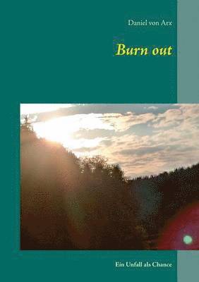 Burn out 1