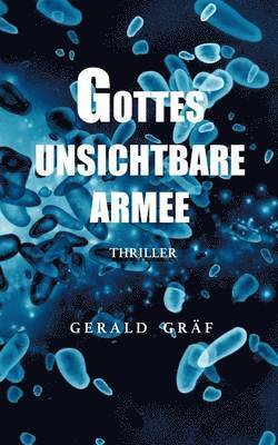 Gerald Gräf - Gottes unsichtbare Armee, Häftad