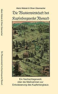 bokomslag Die Wasserwirtschaft des Kupferbergwerks Rhonard