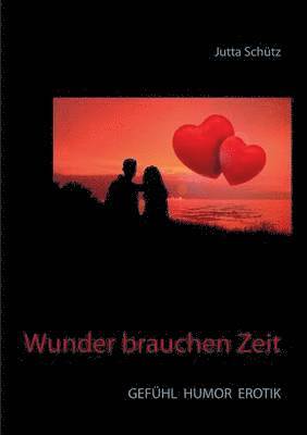 bokomslag Wunder brauchen Zeit