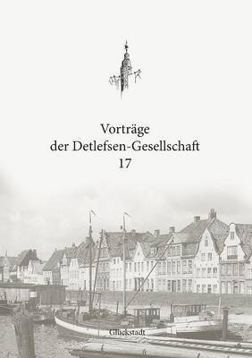 Christian Boldt - Vorträge der Detlefsen-Gesellschaft 17, Häftad