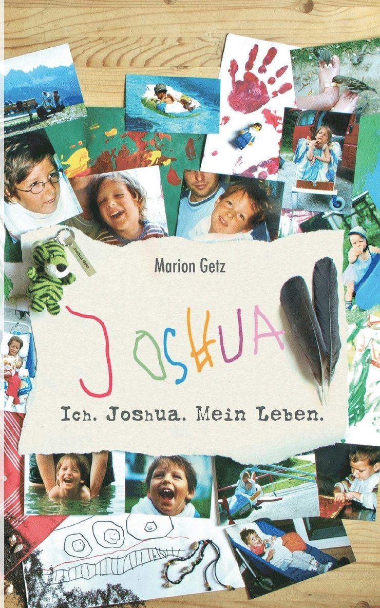 Ich. Joshua. Mein Leben. 1